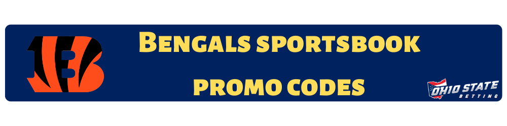 Bengals sportsbook promo codes