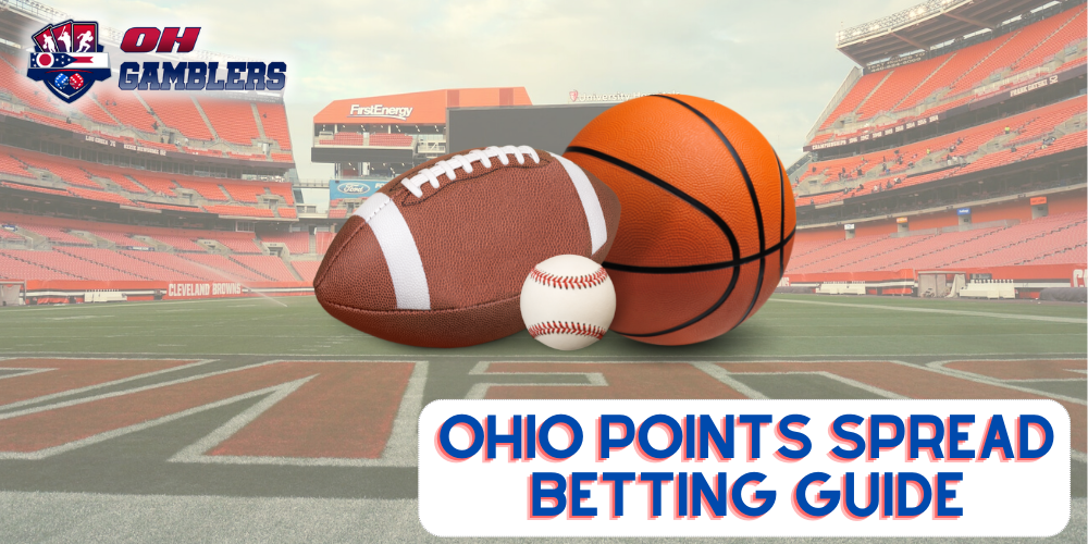 Ohio Points Spread Betting Guide