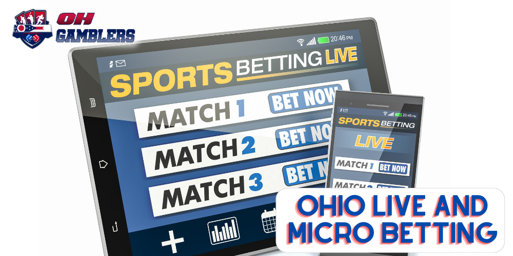 Ohio live and micro betting guide